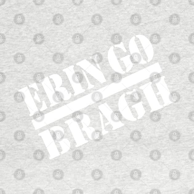 ERIN GO BRAGH PE STYLE by LILNAYSHUNZ
